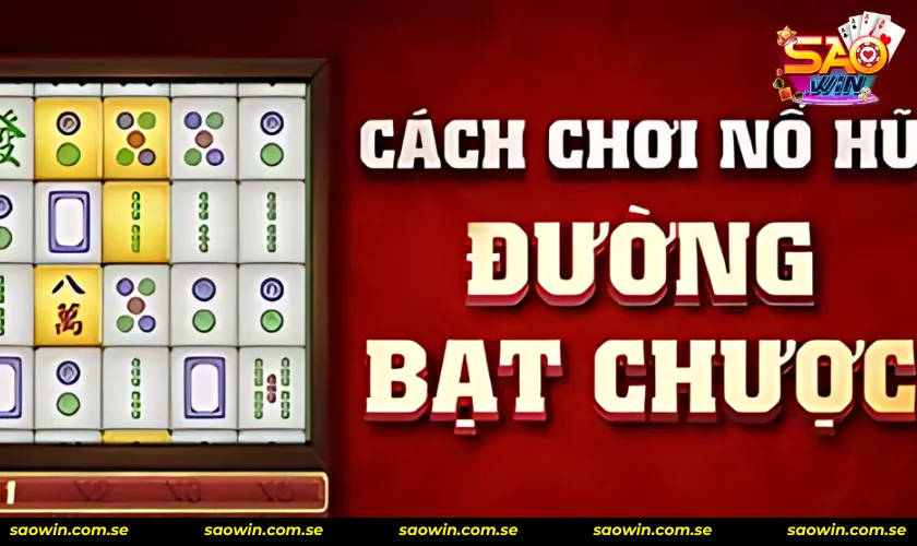 Khám phá mẹo quay hũ chiến thắng trong Đường Mạt Chược